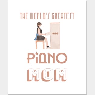 Piano mom Posters and Art